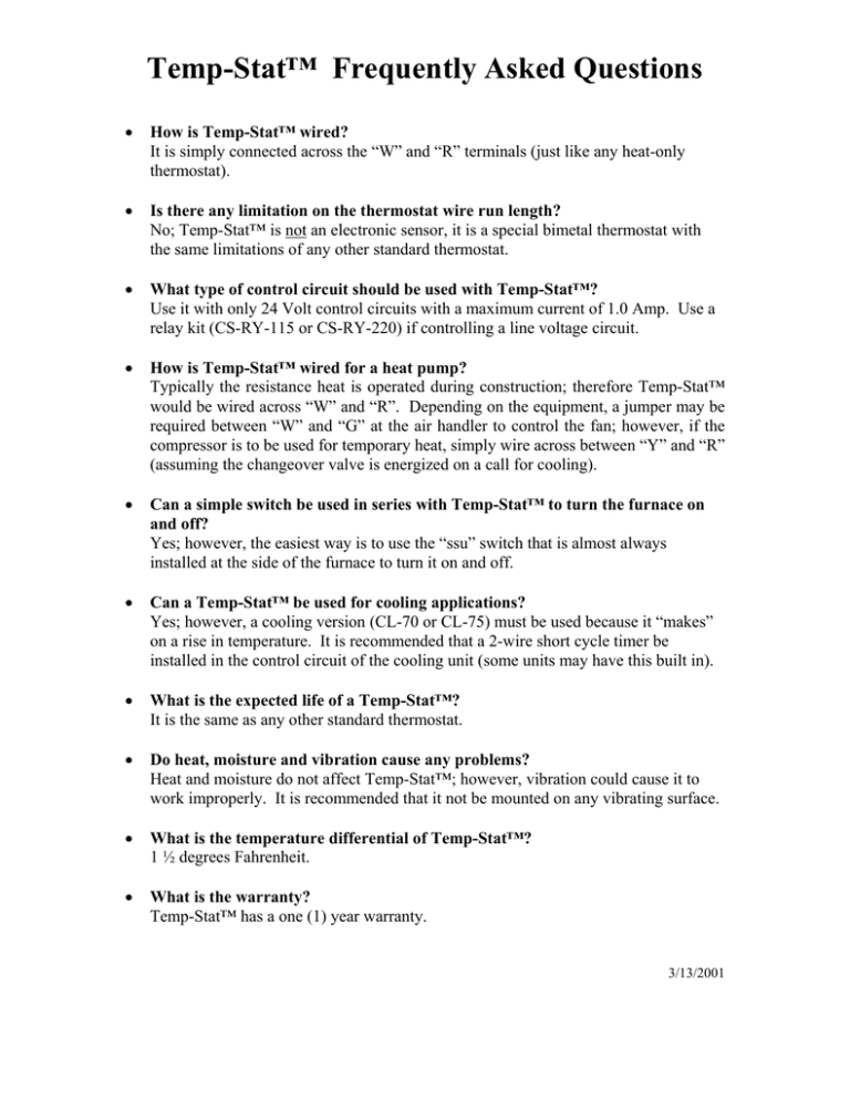 Temp-Stat™ Frequently Asked Questions Temp-Stat™ Frequently Asked Questions