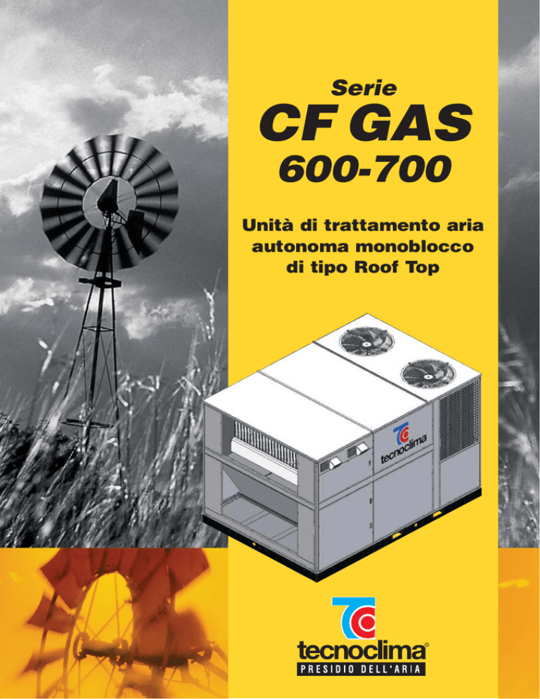 CENTRALE DE TRATARE AER AUTONOMA MONOBLOC ROOF TOP CF GAS - PLIANT PREZENTARE CENTRALE DE TRATARE AER AUTONOMA MONOBLOC ROOF TOP CF GAS - PLIANT PREZENTARE