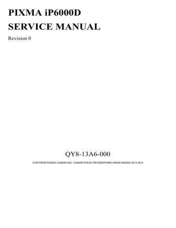 Canon Pixma iP 6000d Service Manual-ENG Canon Pixma iP 6000d Service Manual-ENG