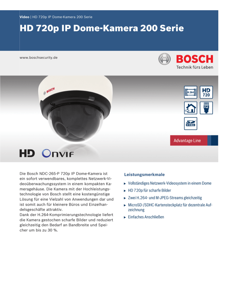 HD 720p IP Dome-Kamera 200 Serie Leistungsmerkmale Vollständiges Netzwerk-Videosystem in einem Dome HD 720p IP Dome-Kamera 200 Serie Leistungsmerkmale Vollständiges Netzwerk-Videosystem in einem Dome