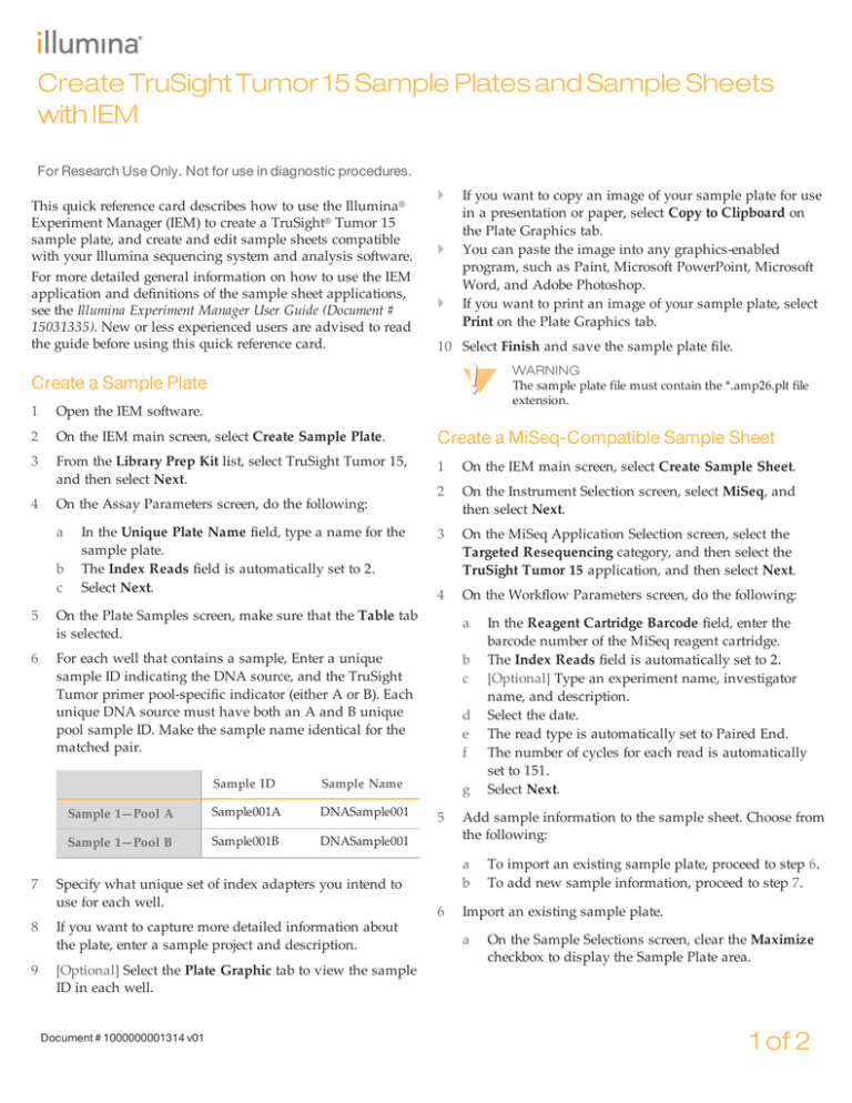 Create TruSight Tumor 15 Sample Plates and Sample Sheets with IEM (1000000001314 v01) Create TruSight Tumor 15 Sample Plates and Sample Sheets with IEM (1000000001314 v01)