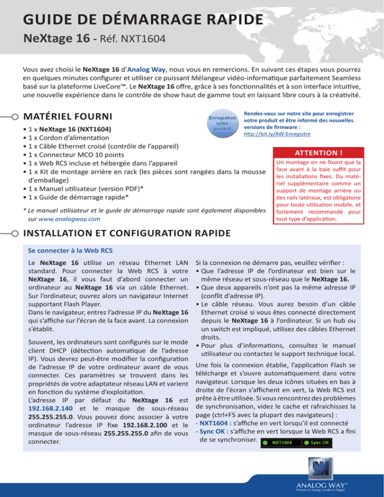 NeXtage 16 - NTX1604 Quick Start Guide (French) - 04/02/2015(PDF) NeXtage 16 - NTX1604 Quick Start Guide (French) - 04/02/2015(PDF)