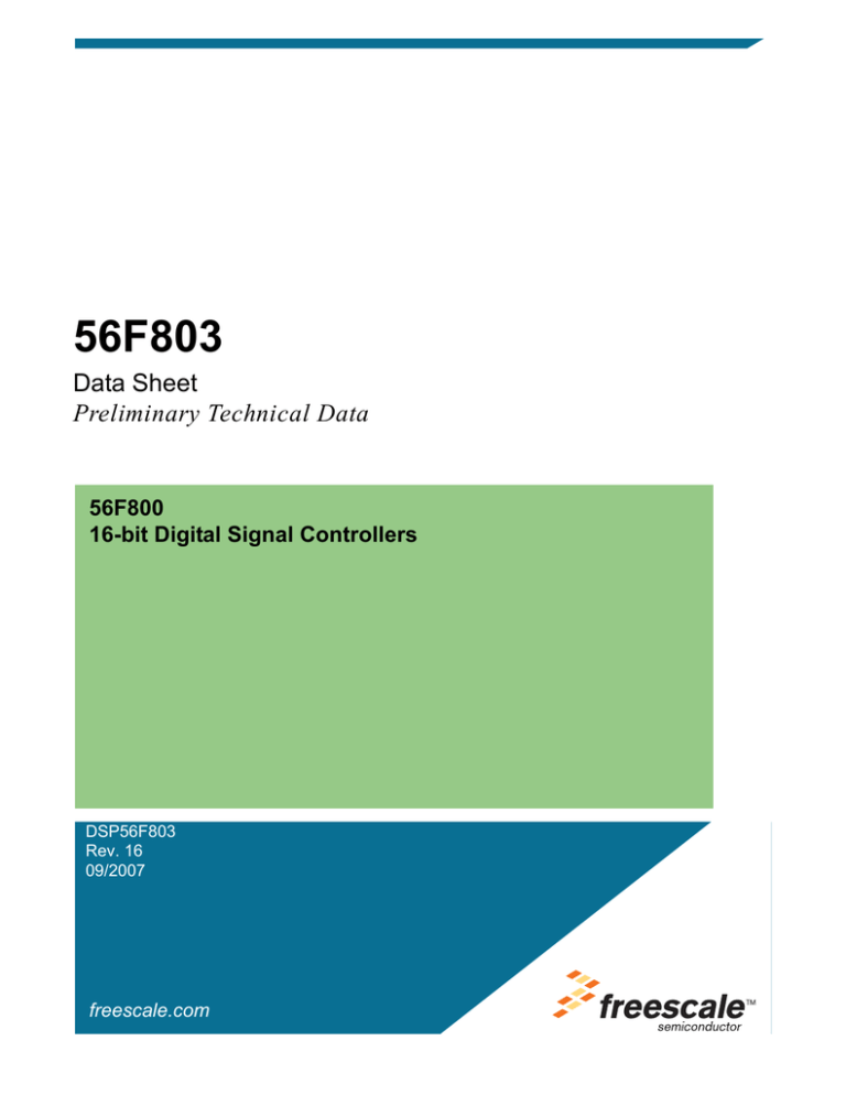 56F803 Data Sheet Preliminary Technical Data 56F800 56F803 Data Sheet Preliminary Technical Data 56F800