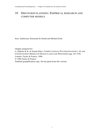 Discourse planning: Empirical research and computer models. Discourse planning: Empirical research and computer models.