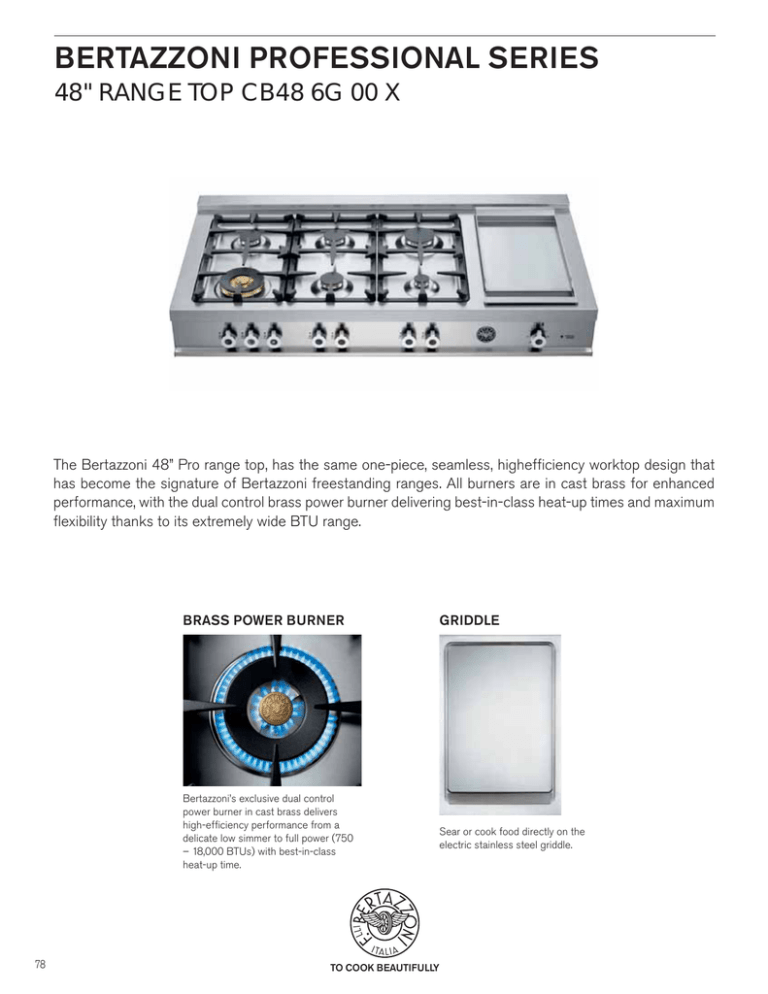 BERTAZZONI PROFESSIONAL SERIES 48" RANGE TOP CB48 6G 00 X BERTAZZONI PROFESSIONAL SERIES 48" RANGE TOP CB48 6G 00 X
