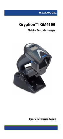 Datalogic Gryphon I GM4100 Quick Reference manual Datalogic Gryphon I GM4100 Quick Reference manual