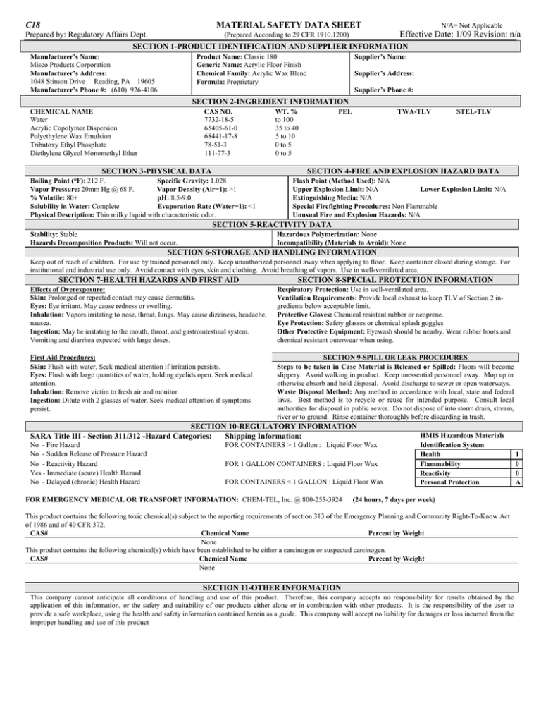 C18 Effective Date: 1/09 Revision: n/a MATERIAL SAFETY DATA SHEET C18 Effective Date: 1/09 Revision: n/a MATERIAL SAFETY DATA SHEET