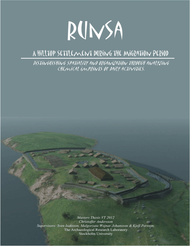 Runsa A hilltop settlement during the Migration Period Runsa A hilltop settlement during the Migration Period