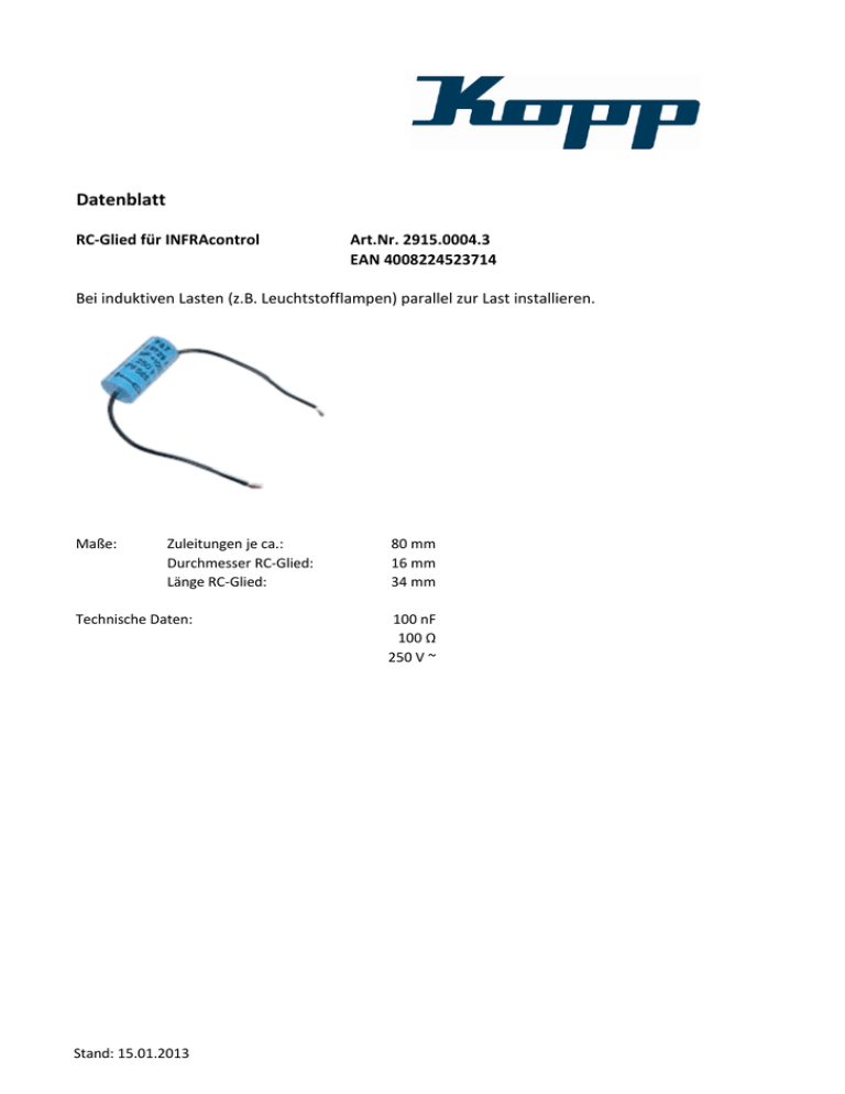 Datenblatt RC-Glied für INFRAcontrol Art.Nr. 2915.0004.3 EAN 4008224523714 Datenblatt RC-Glied für INFRAcontrol Art.Nr. 2915.0004.3 EAN 4008224523714