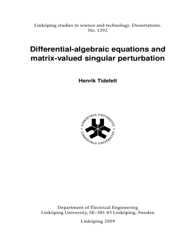 Differential-algebraic equations and matrix-valued singular perturbation $(function(){PrimeFaces.cw("Tooltip","widget_formSmash_items_resultList_23_j_idt799_0_j_idt801",{id:"formSmash:items:resultList:23:j_idt799:0:j_idt801",widgetVar:"widget_formSmash_items_resultList_23_j_idt799_0_j_idt801",showEffect:"fade",hideEffect:"fade",target:"formSmash:items:resultList:23:j_idt799:0:fullText"});}); Differential-algebraic equations and matrix-valued singular perturbation $(function(){PrimeFaces.cw("Tooltip","widget_formSmash_items_resultList_23_j_idt799_0_j_idt801",{id:"formSmash:items:resultList:23:j_idt799:0:j_idt801",widgetVar:"widget_formSmash_items_resultList_23_j_idt799_0_j_idt801",showEffect:"fade",hideEffect:"fade",target:"formSmash:items:resultList:23:j_idt799:0:fullText"});});