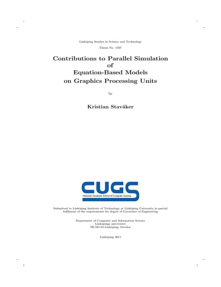 Contributions to Parallel Simulation of Equation-Based Models on Graphics Processing Units Contributions to Parallel Simulation of Equation-Based Models on Graphics Processing Units