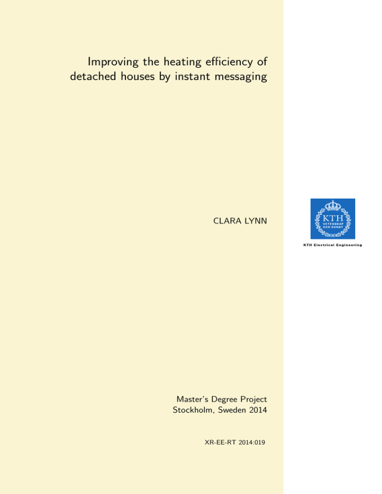 Improving the heating efficiency of detached houses by instant messaging CLARA LYNN Improving the heating efficiency of detached houses by instant messaging CLARA LYNN