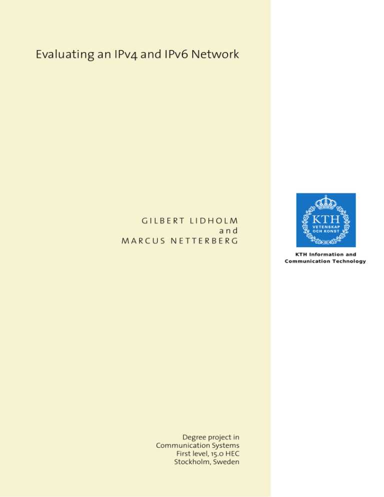 Evaluating an IPv4 and IPv6 Network a n d Evaluating an IPv4 and IPv6 Network a n d