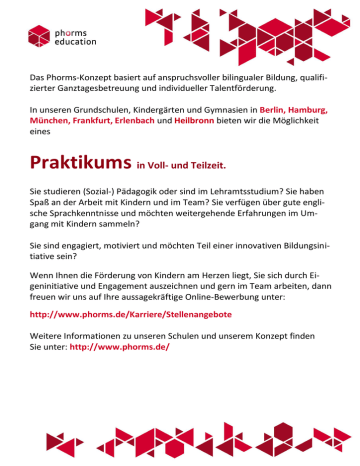 Das Phorms-Konzept basiert auf anspruchsvoller bilingualer Bildung, qualifi- Das Phorms-Konzept basiert auf anspruchsvoller bilingualer Bildung, qualifi-