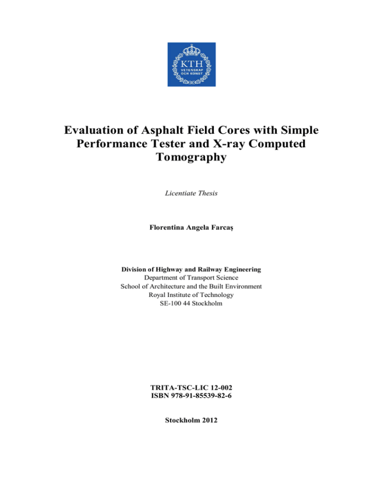 Evaluation of Asphalt Field Cores with Simple Tomography Evaluation of Asphalt Field Cores with Simple Tomography