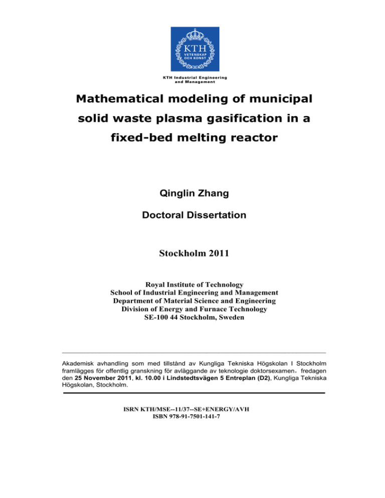 Mathematical modeling of municipal solid waste plasma gasification in a fixed-bed melting reactor $(function(){PrimeFaces.cw("Tooltip","widget_formSmash_items_resultList_40_j_idt799_0_j_idt801",{id:"formSmash:items:resultList:40:j_idt799:0:j_idt801",widgetVar:"widget_formSmash_items_resultList_40_j_idt799_0_j_idt801",showEffect:"fade",hideEffect:"fade",target:"formSmash:items:resultList:40:j_idt799:0:fullText"});}); Mathematical modeling of municipal solid waste plasma gasification in a fixed-bed melting reactor $(function(){PrimeFaces.cw("Tooltip","widget_formSmash_items_resultList_40_j_idt799_0_j_idt801",{id:"formSmash:items:resultList:40:j_idt799:0:j_idt801",widgetVar:"widget_formSmash_items_resultList_40_j_idt799_0_j_idt801",showEffect:"fade",hideEffect:"fade",target:"formSmash:items:resultList:40:j_idt799:0:fullText"});});