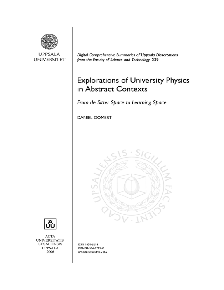 Explorations of University Physics in Abstract Contexts Explorations of University Physics in Abstract Contexts