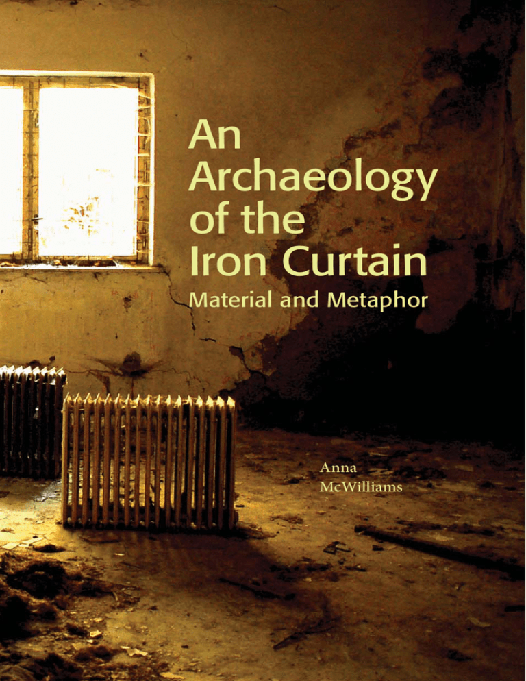 An Archaeology of the Iron Curtain: Material and Metaphor $(function(){PrimeFaces.cw("Tooltip","widget_formSmash_items_resultList_28_j_idt799_0_j_idt801",{id:"formSmash:items:resultList:28:j_idt799:0:j_idt801",widgetVar:"widget_formSmash_items_resultList_28_j_idt799_0_j_idt801",showEffect:"fade",hideEffect:"fade",target:"formSmash:items:resultList:28:j_idt799:0:fullText"});}); An Archaeology of the Iron Curtain: Material and Metaphor $(function(){PrimeFaces.cw("Tooltip","widget_formSmash_items_resultList_28_j_idt799_0_j_idt801",{id:"formSmash:items:resultList:28:j_idt799:0:j_idt801",widgetVar:"widget_formSmash_items_resultList_28_j_idt799_0_j_idt801",showEffect:"fade",hideEffect:"fade",target:"formSmash:items:resultList:28:j_idt799:0:fullText"});});