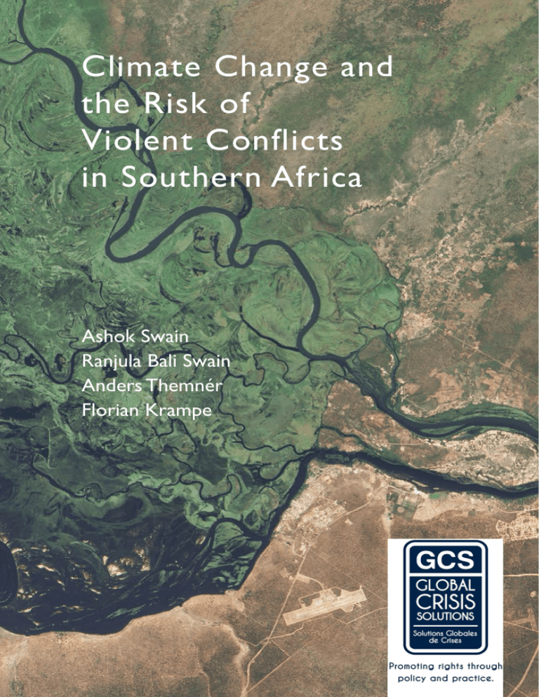 Climate Change and the Risk of Violent Conflicts in Southern Africa Climate Change and the Risk of Violent Conflicts in Southern Africa