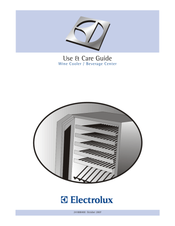 Use & Care Guide Wine Cooler / Beverage Center Use & Care Guide Wine Cooler / Beverage Center