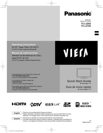Operating Instructions Manual de instrucciones TC-L32X2 TC-L37X2 Operating Instructions Manual de instrucciones TC-L32X2 TC-L37X2