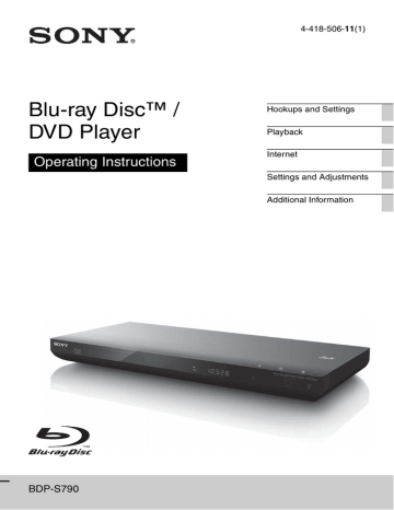 Blu-ray Disc™ / DVD Player Operating Instructions BDP-S790 Blu-ray Disc™ / DVD Player Operating Instructions BDP-S790
