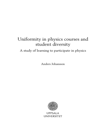 Uniformity in physics courses and student diversity Anders Johansson Uniformity in physics courses and student diversity Anders Johansson