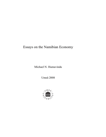 Essays on the Namibian Economy Michael N. Humavindu Umeå 2008 Essays on the Namibian Economy Michael N. Humavindu Umeå 2008