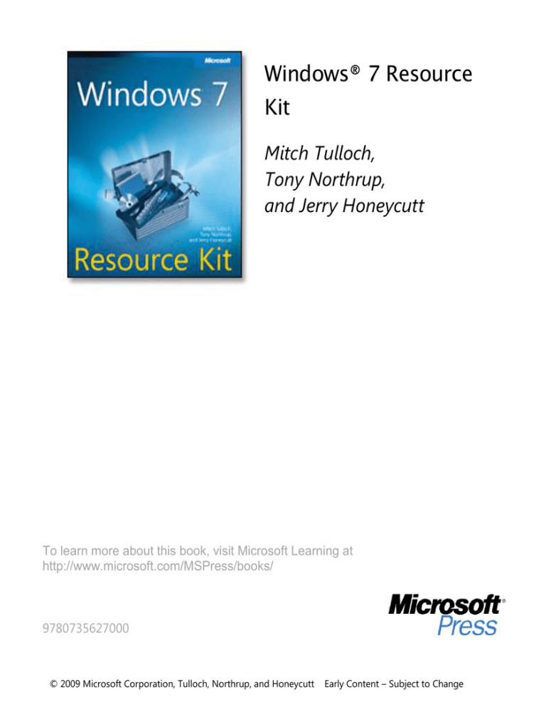 Windows® 7 Resource Kit Mitch Tulloch, Tony Northrup, Windows® 7 Resource Kit Mitch Tulloch, Tony Northrup,