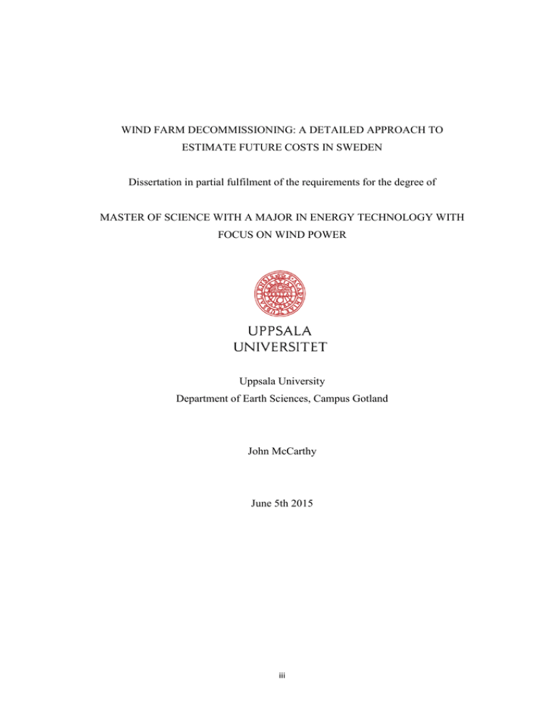 WIND FARM DECOMMISSIONING: A DETAILED APPROACH TO WIND FARM DECOMMISSIONING: A DETAILED APPROACH TO