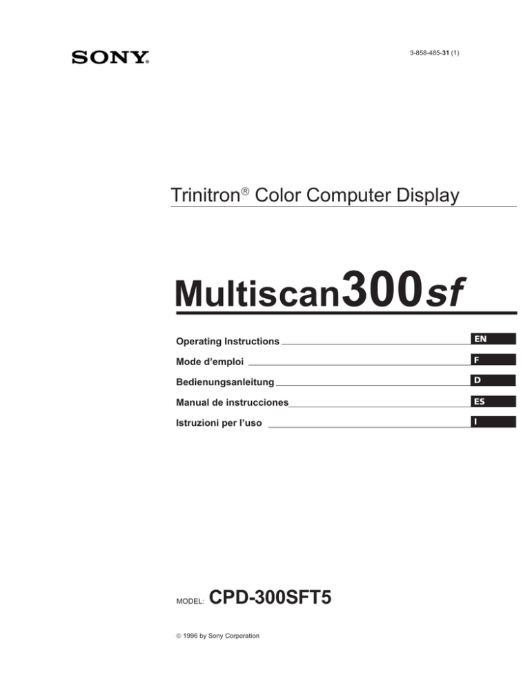 300 sf Multiscan Trinitron 300 sf Multiscan Trinitron