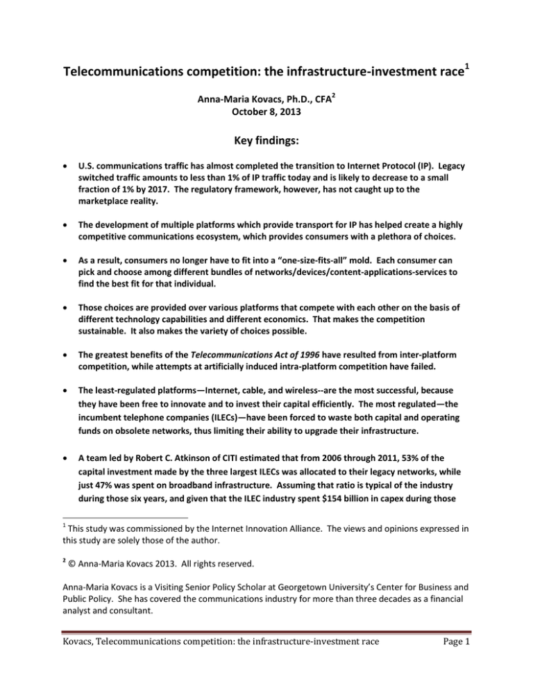 Telecommunications competition: the infrastructure-investment race Key findings: Anna-Maria Kovacs, Ph.D., CFA Telecommunications competition: the infrastructure-investment race Key findings: Anna-Maria Kovacs, Ph.D., CFA