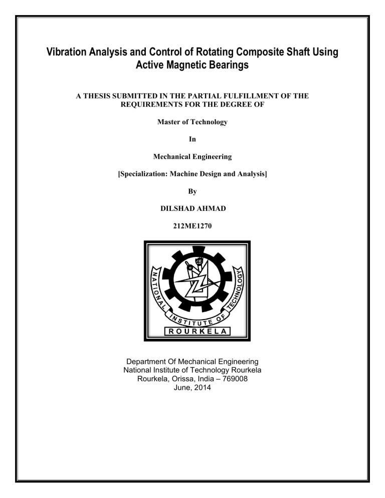Vibration Analysis and Control of Rotating Composite Shaft Using Vibration Analysis and Control of Rotating Composite Shaft Using