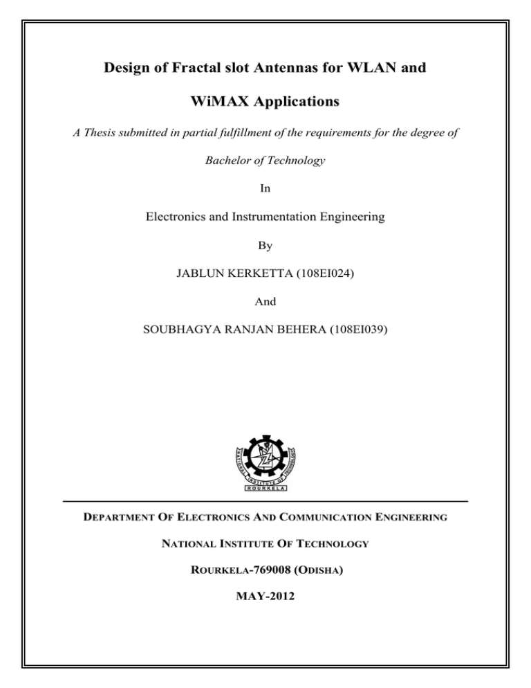 Design of Fractal slot Antennas for WLAN and WiMAX Applications Design of Fractal slot Antennas for WLAN and WiMAX Applications
