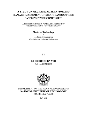 A STUDY ON MECHANICAL BEHAVIOR AND BASED POLYMER COMPOSITES A STUDY ON MECHANICAL BEHAVIOR AND BASED POLYMER COMPOSITES