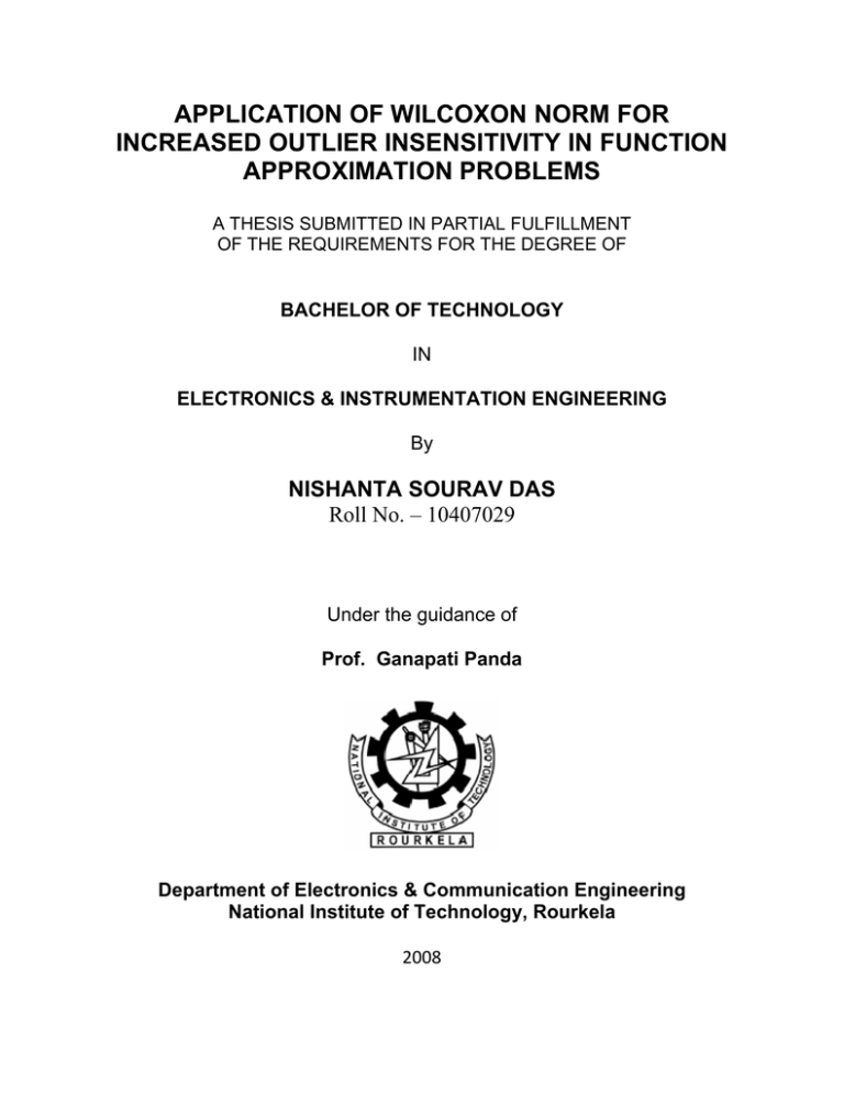 APPLICATION OF WILCOXON NORM FOR INCREASED OUTLIER INSENSITIVITY IN FUNCTION APPROXIMATION PROBLEMS APPLICATION OF WILCOXON NORM FOR INCREASED OUTLIER INSENSITIVITY IN FUNCTION APPROXIMATION PROBLEMS