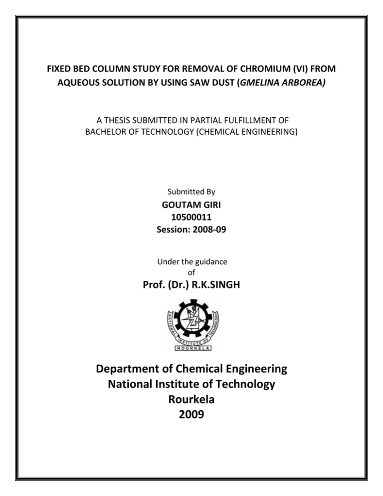 FIXED BED COLUMN STUDY FOR REMOVAL OF CHROMIUM (VI) FROM FIXED BED COLUMN STUDY FOR REMOVAL OF CHROMIUM (VI) FROM