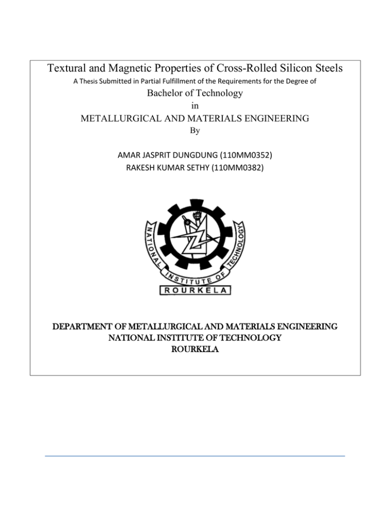 Bachelor of Technology in METALLURGICAL AND MATERIALS ENGINEERING Bachelor of Technology in METALLURGICAL AND MATERIALS ENGINEERING