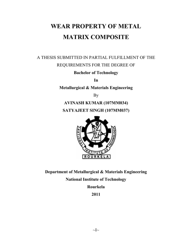 WEAR PROPERTY OF METAL MATRIX COMPOSITE WEAR PROPERTY OF METAL MATRIX COMPOSITE