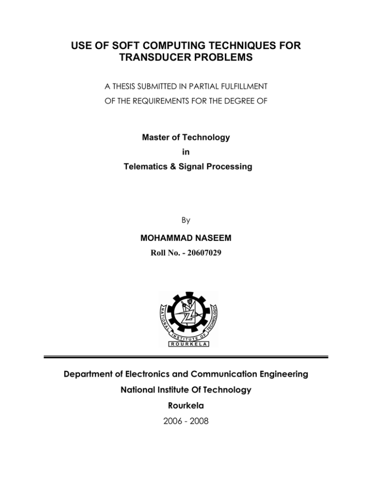 USE OF SOFT COMPUTING TECHNIQUES FOR TRANSDUCER PROBLEMS USE OF SOFT COMPUTING TECHNIQUES FOR TRANSDUCER PROBLEMS