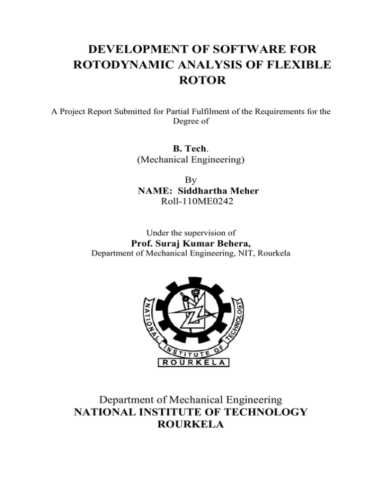DEVELOPMENT OF SOFTWARE FOR ROTODYNAMIC ANALYSIS OF FLEXIBLE ROTOR DEVELOPMENT OF SOFTWARE FOR ROTODYNAMIC ANALYSIS OF FLEXIBLE ROTOR