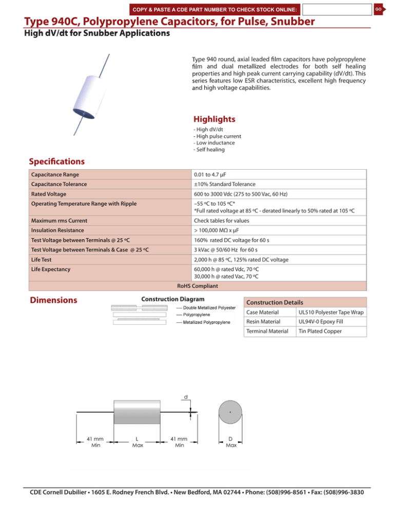 Type 940C, Polypropylene Capacitors, for Pulse, Snubber Type 940C, Polypropylene Capacitors, for Pulse, Snubber