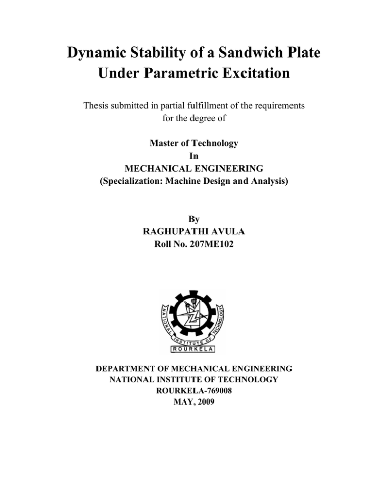 Dynamic Stability of a Sandwich Plate Under Parametric Excitation Dynamic Stability of a Sandwich Plate Under Parametric Excitation
