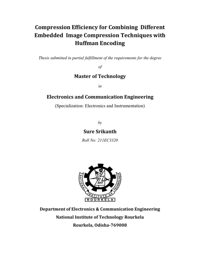 Compression Efficiency for Combining Different Huffman Encoding Compression Efficiency for Combining Different Huffman Encoding