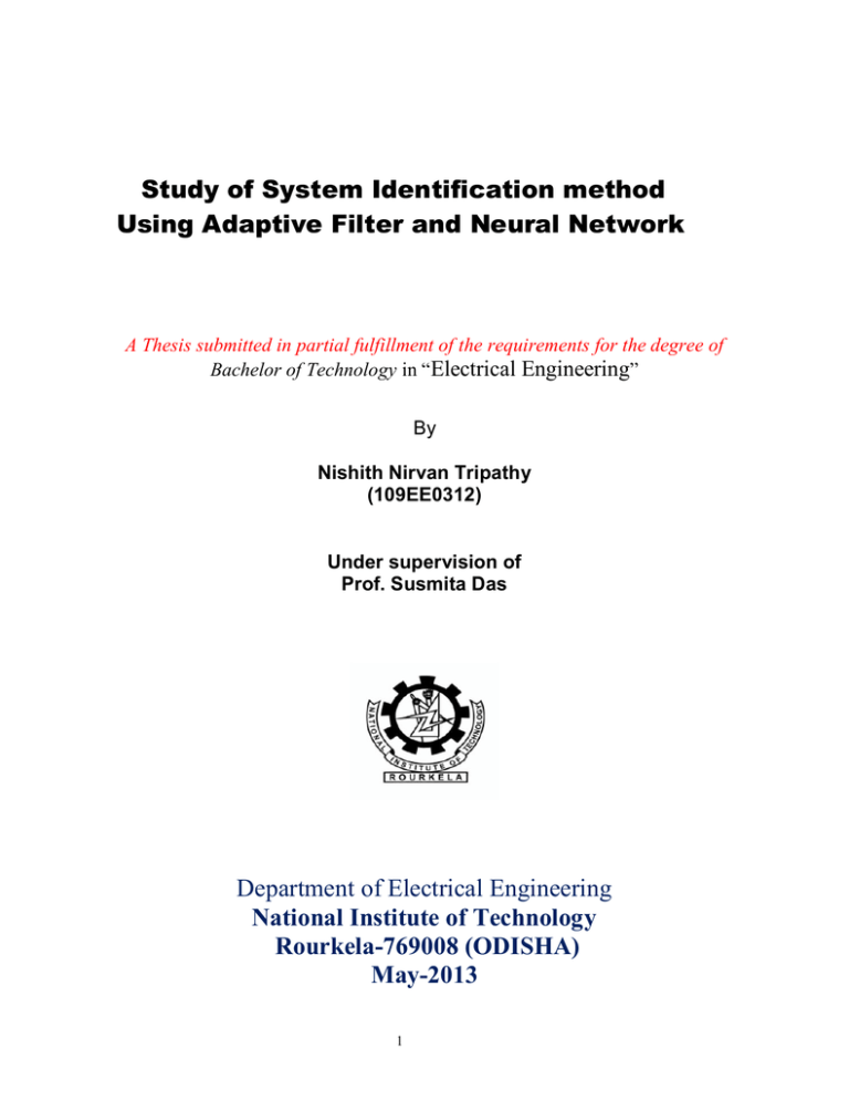 Study of System Identification method Using Adaptive Filter and Neural Network Study of System Identification method Using Adaptive Filter and Neural Network