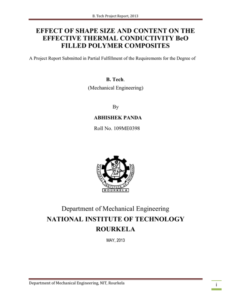 EFFECT OF SHAPE SIZE AND CONTENT ON THE FILLED POLYMER COMPOSITES EFFECT OF SHAPE SIZE AND CONTENT ON THE FILLED POLYMER COMPOSITES