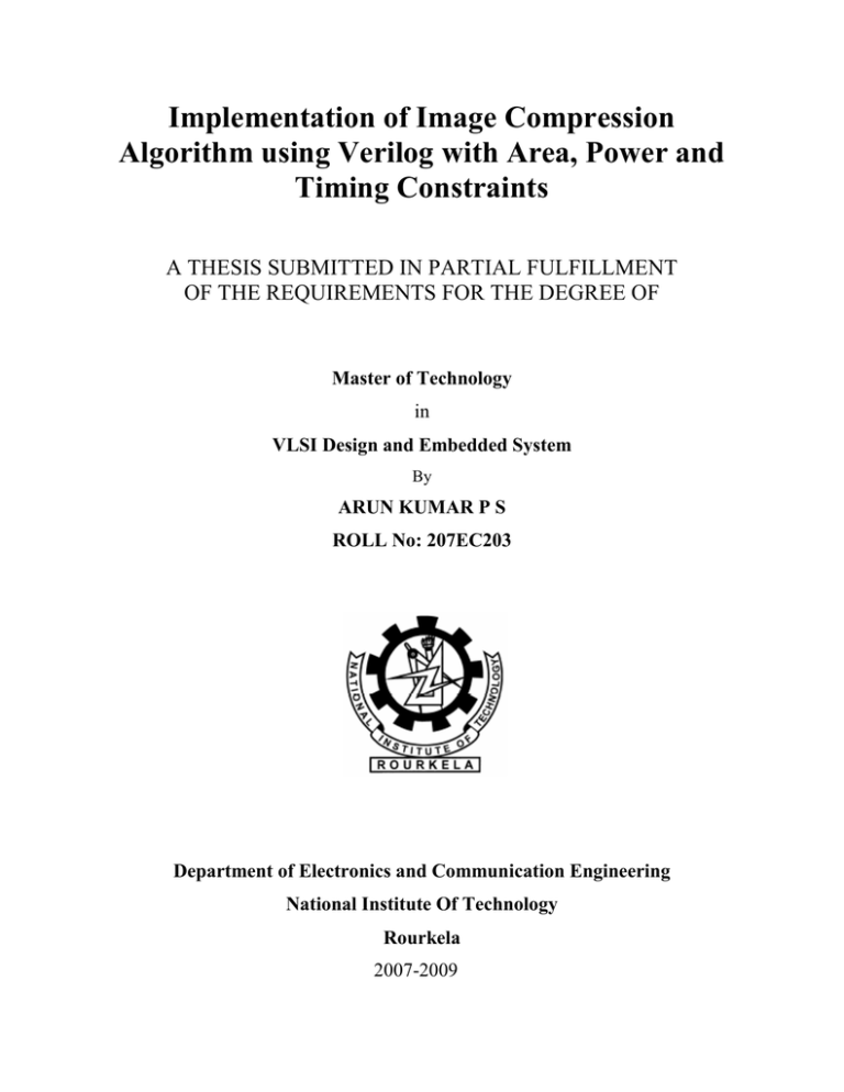 Implementation of Image Compression Algorithm using Verilog with Area, Power and Implementation of Image Compression Algorithm using Verilog with Area, Power and
