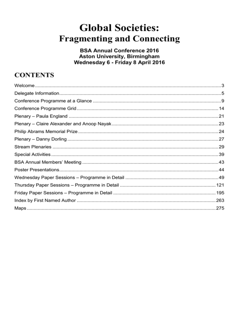 Global Societies: Fragmenting and Connecting CONTENTS BSA Annual Conference 2016 Global Societies: Fragmenting and Connecting CONTENTS BSA Annual Conference 2016
