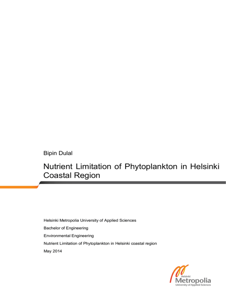 Nutrient Limitation of Phytoplankton in Helsinki Coastal Region Bipin Dulal Nutrient Limitation of Phytoplankton in Helsinki Coastal Region Bipin Dulal