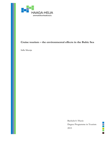Cruise tourism – the environmental effects in the Baltic Sea Cruise tourism – the environmental effects in the Baltic Sea